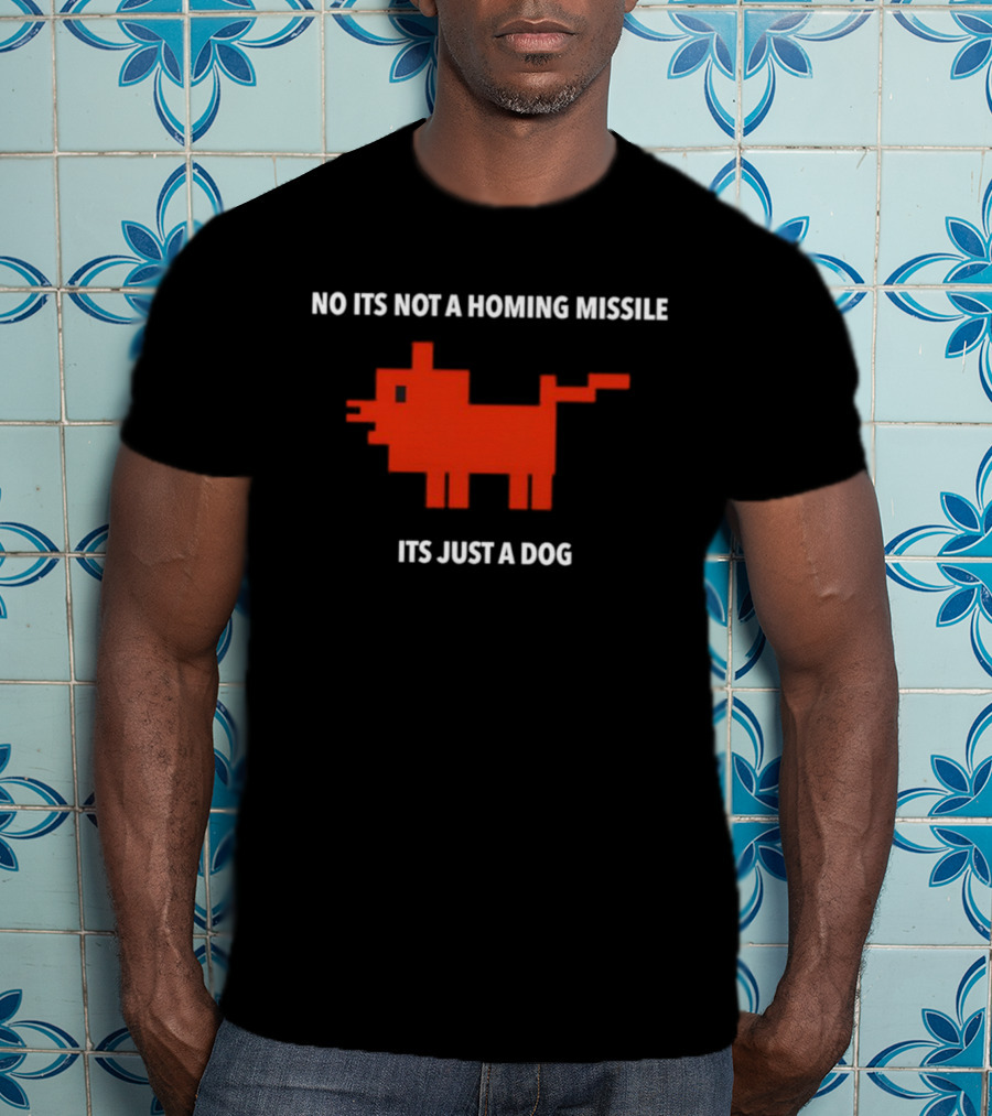 No Its Not A Homing Missile Its Just A Dog Pixel Art T-Shirt