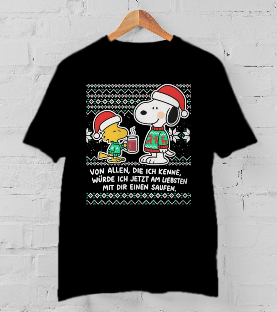 Snoopy Woodstock Christmas Sweater Santa Hat Mit Dir Einen Saufen T-Shirt