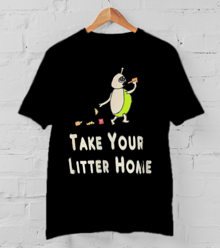 Take Your Litter Home Alien Cartoon Eating Pizza T-Shirt