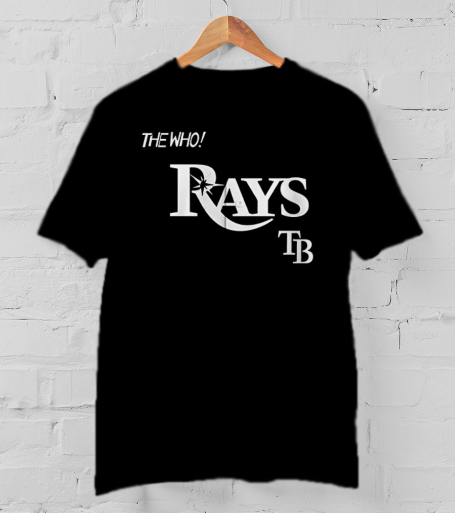 Tampa Bay Rays The Who Maximum R B North American Farewell Tour TB T-Shirt