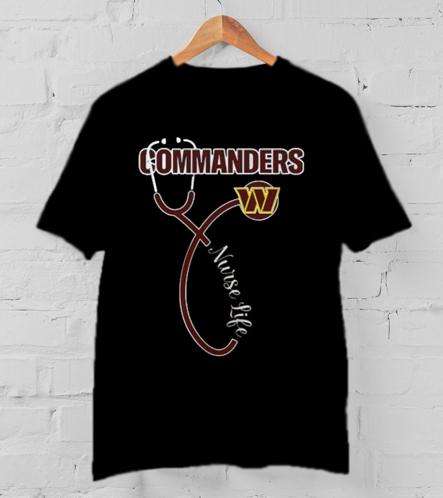Washington Commanders Nurse Life Work Of Heart Stethoscope W Logo T-Shirt