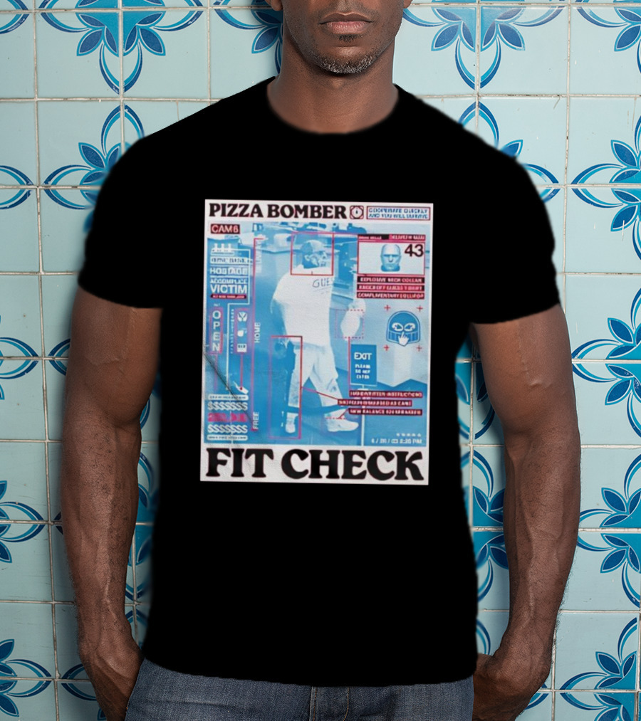 Pizza Bomber Fit Check CAM6 Observe Detect And Report Victim Plan Escape 243 Clean New Balance 026 Garbage T-Shirt