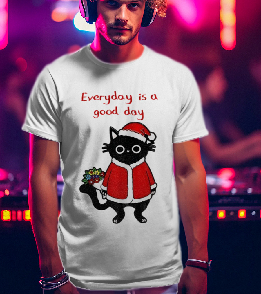 Everyday Is A Good Day Black Cat Santa Merry Christmas T-Shirt
