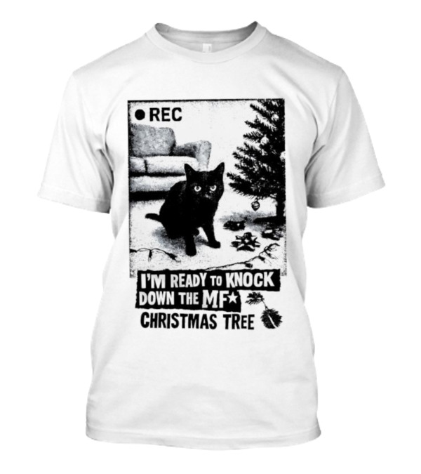 REC Black Cat Ready to Knock Down the MF Ch...T-Shirt REC Black Cat Ready to Knock Down the MF Ch...T-Shirt