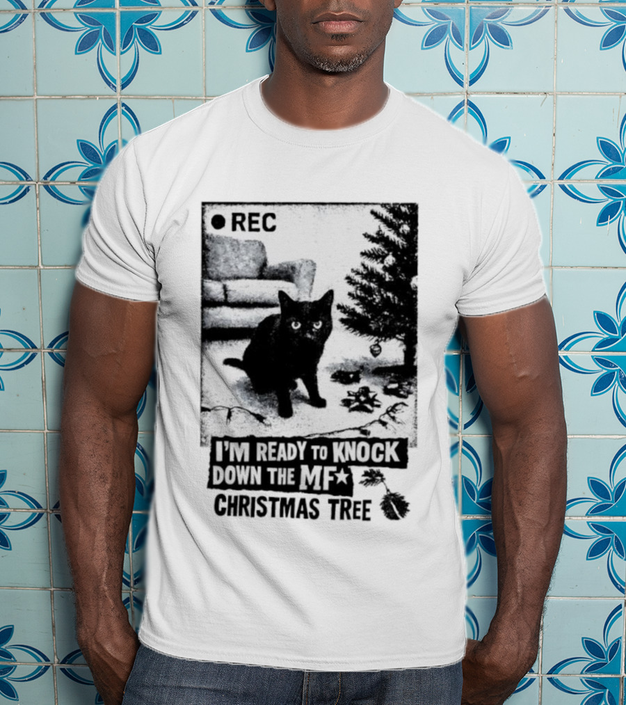 REC Black Cat Ready To Knock Down The MF Christmas Tree T-Shirt