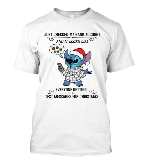 Stitch Santa Hat Checked Bank Account Text ...T-Shirt Stitch Santa Hat Checked Bank Account Text ...T-Shirt