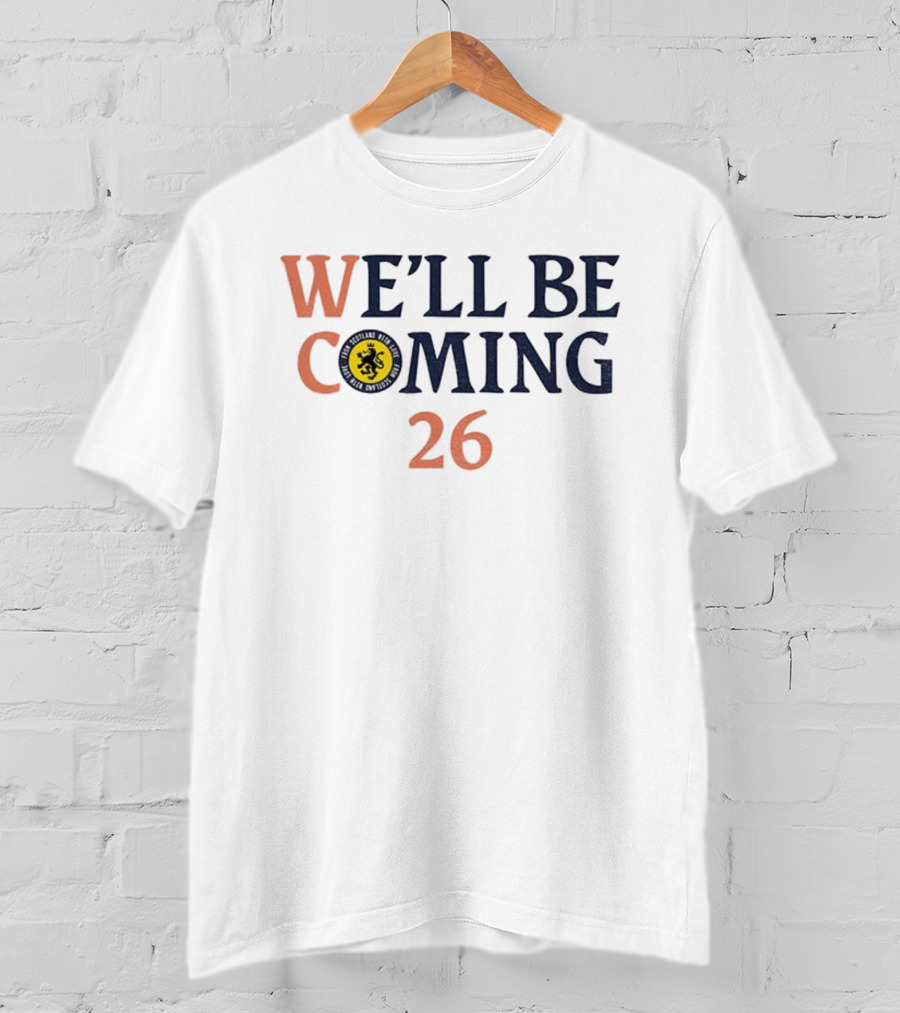 We'll Be Coming 26 Scotland National Football Team Scotland With Love T-Shirt