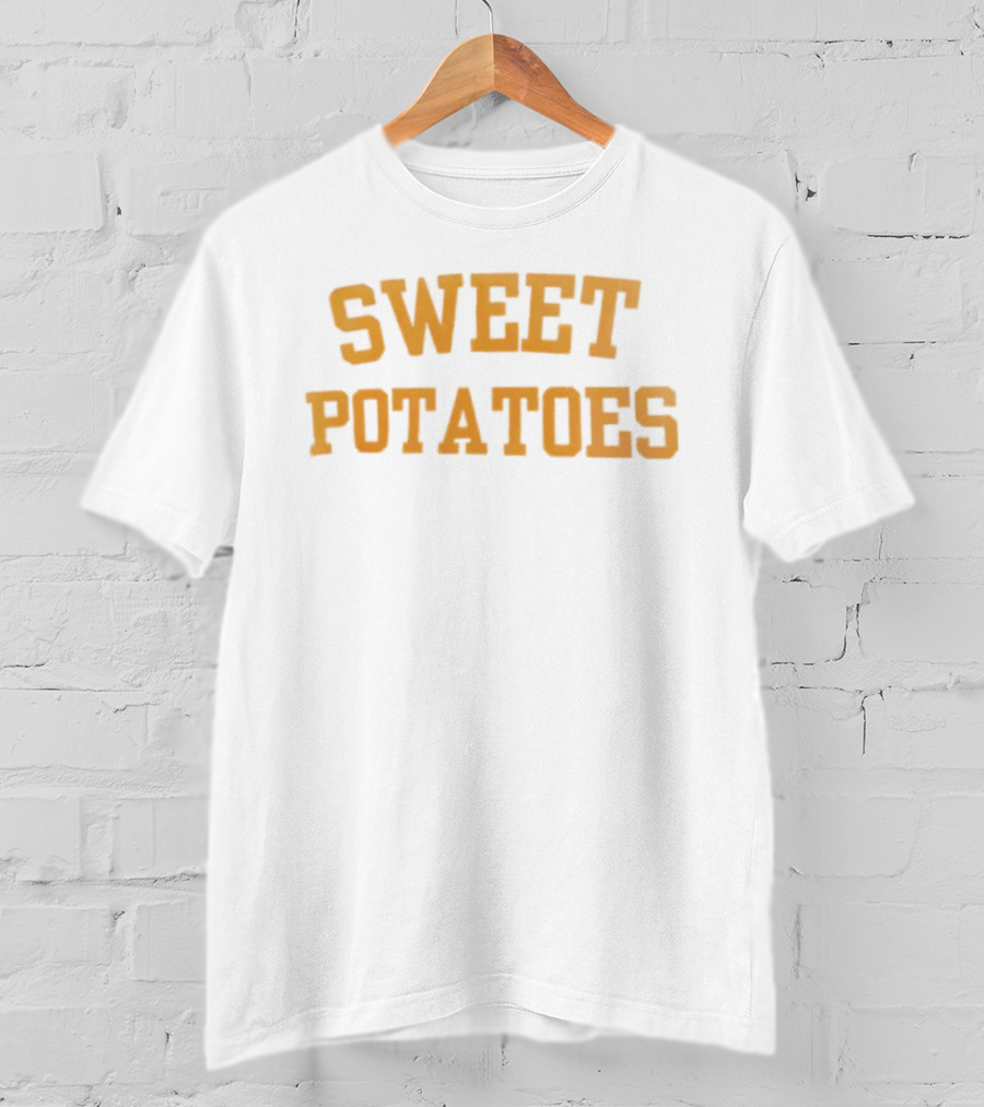 Sweet Potatoes Bold Typography T-Shirt