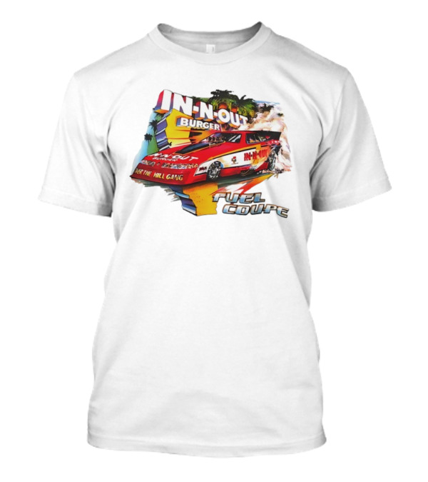 In N Out Burger Over The Hill Gang Fuel Cou...T-Shirt In N Out Burger Over The Hill Gang Fuel Cou...T-Shirt