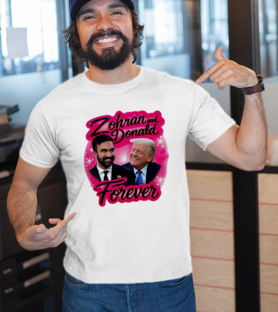 Zohran And Donald Airbrush Forever Funny Joke T-Shirt