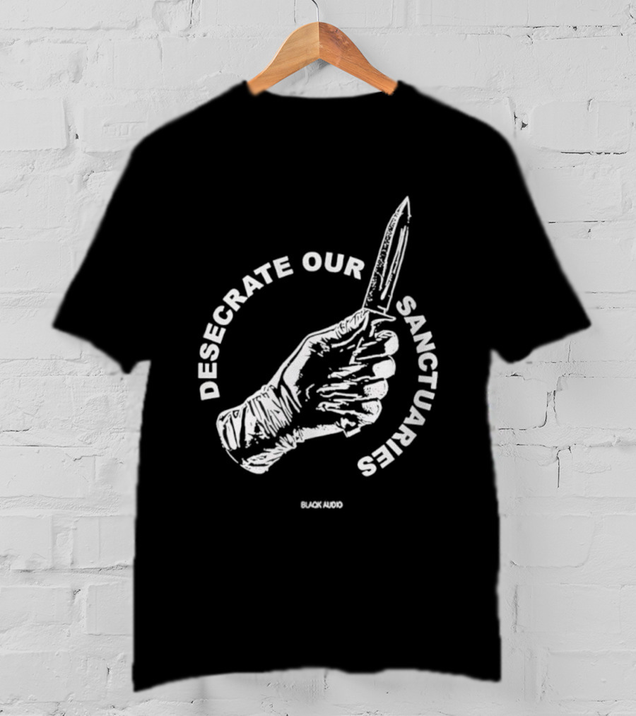 Desecrate Our Sanctuaries Knife Hand Blackened T-Shirt