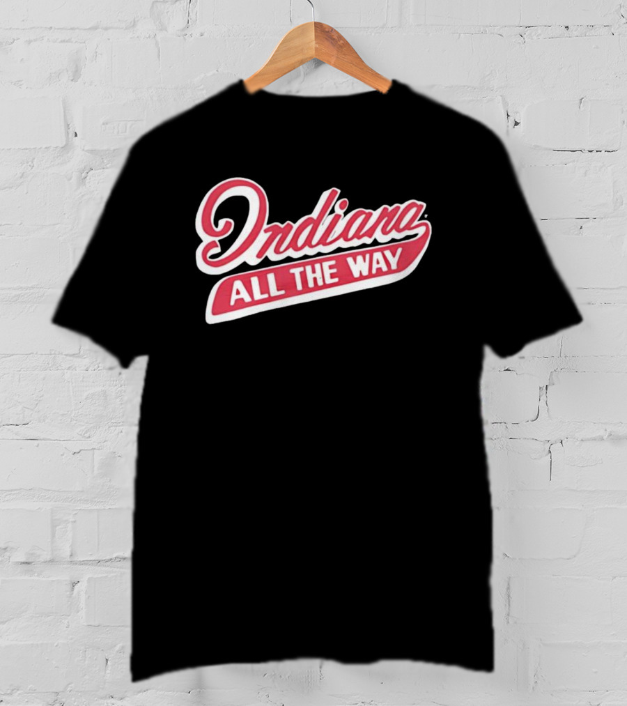 Indiana All The Way Bold Script Retro Style T-Shirt