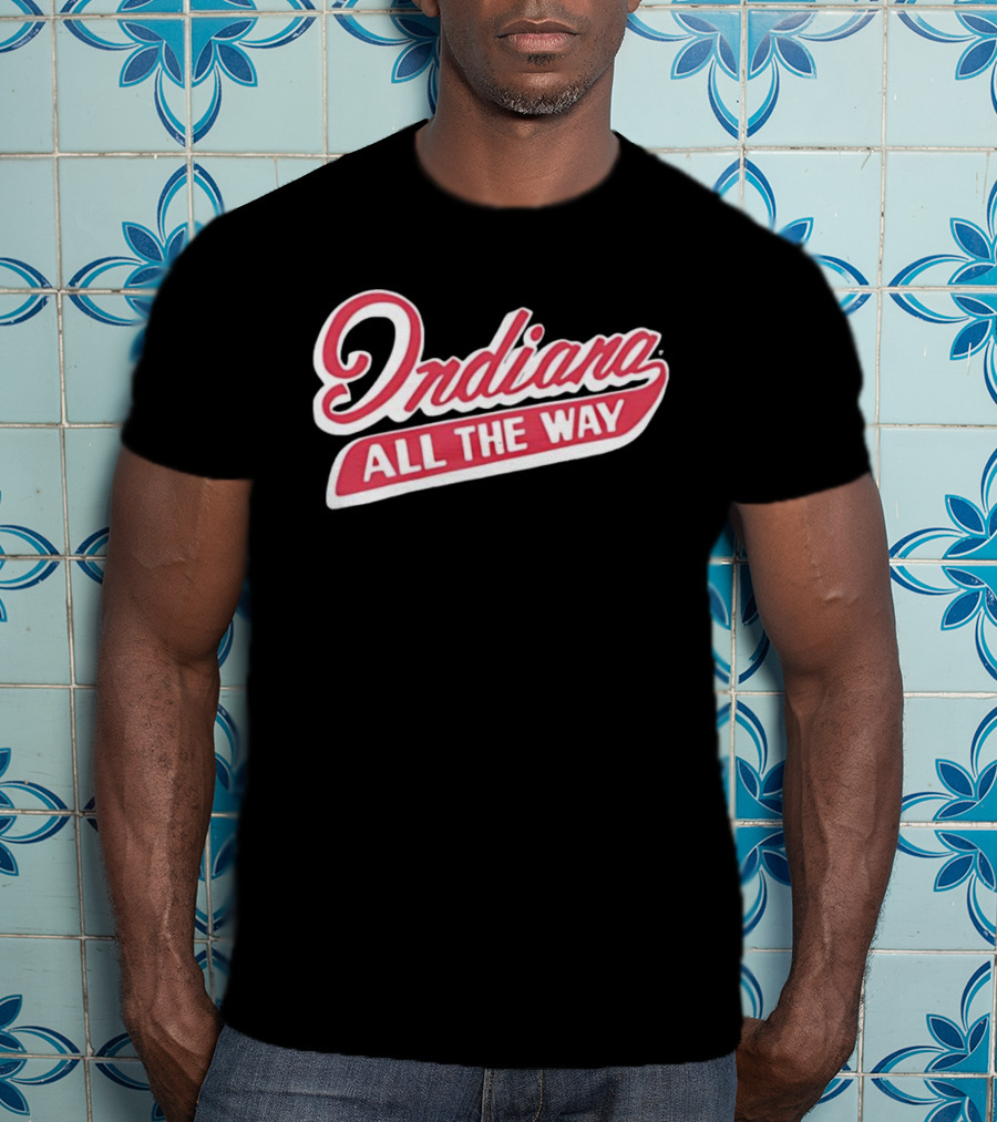 Indiana All The Way Bold Script Retro Style T-Shirt