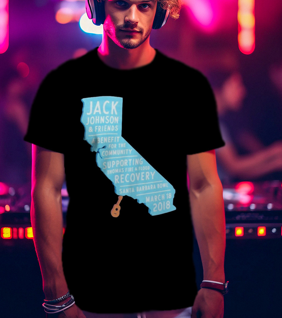 Jack Johnson Friends Benefit Community Thomas Fire Flood Recovery Santa Barbara Bowl March 18 2018 T-Shirt