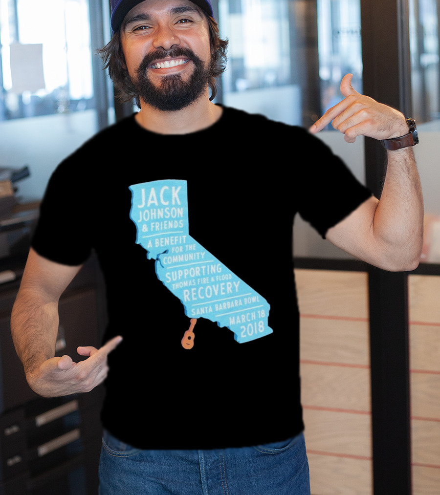 Jack Johnson Friends Benefit Community Thomas Fire Flood Recovery Santa Barbara Bowl March 18 2018 T-Shirt