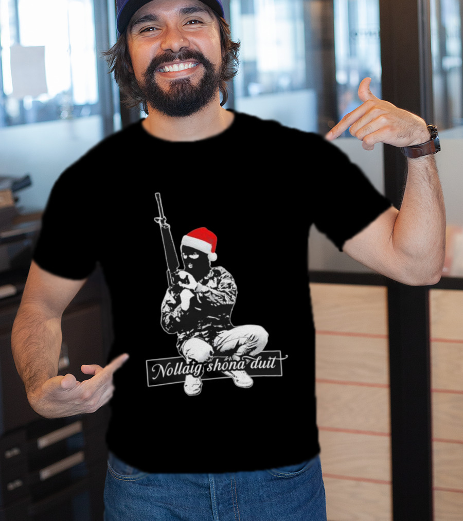 Nollaig Shona Duit Irish Republican Army IRA Christmas Santa Hat Masked Figure T-Shirt