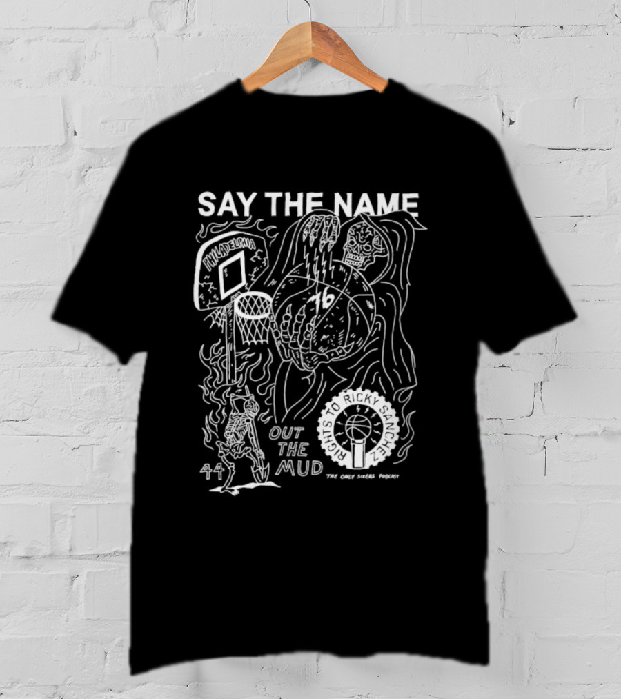 Say The Name Out The Mud Rights To Ricky Sanchez Heavyslime 1776 T-Shirt