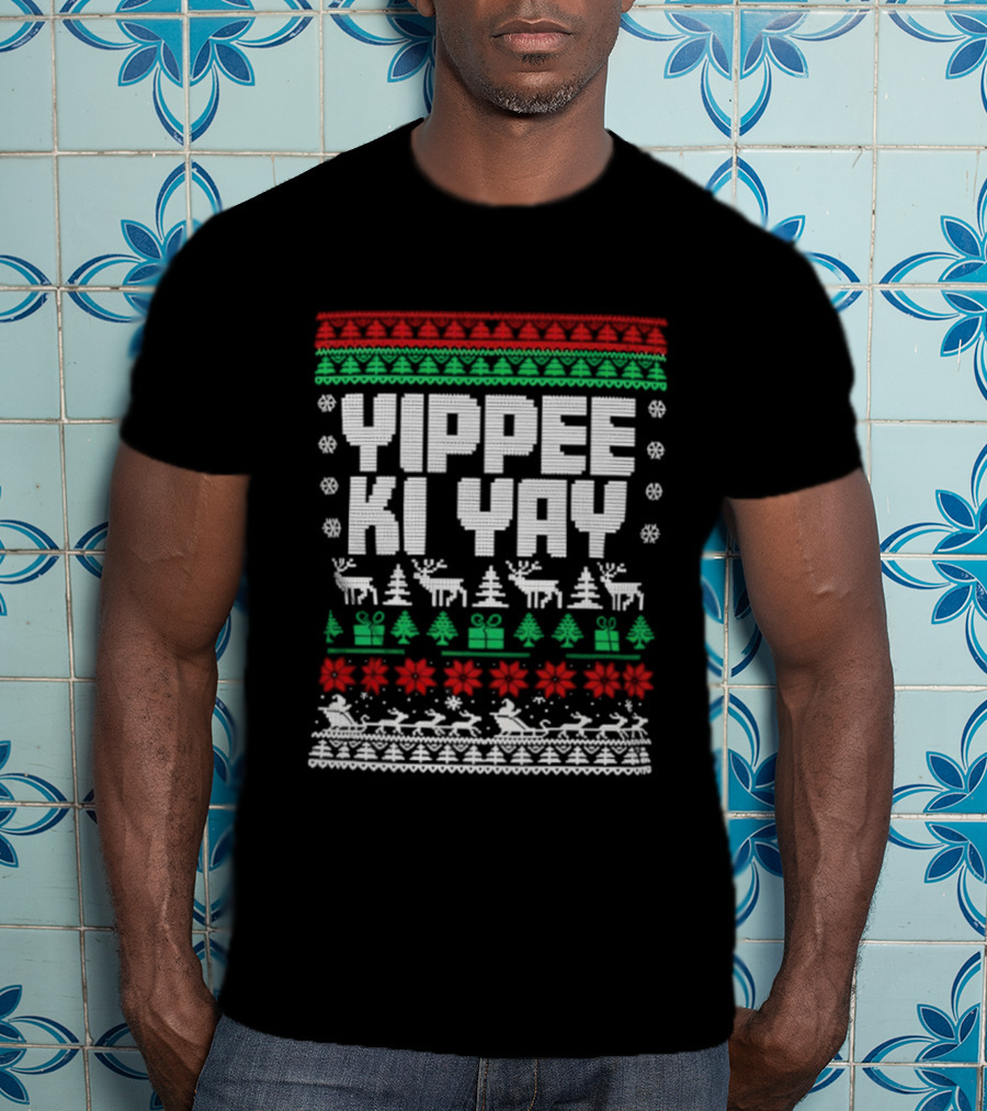Yippee Ki Yay Die Hard Christmas Sweater Reindeer Trees Presents Snowflakes T-Shirt