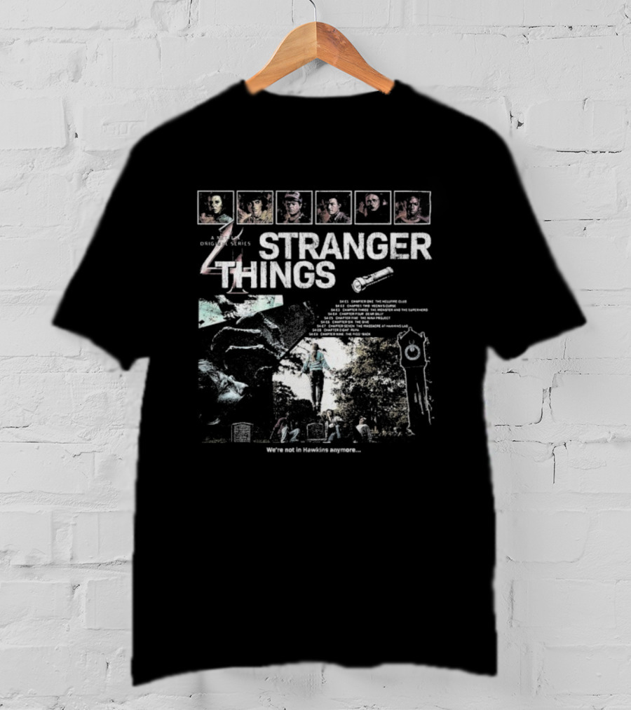 Stranger Things Season 4 We’re Not In Hawkins Anymore Adventure In Russia With Hopper And The Gang T-Shirt