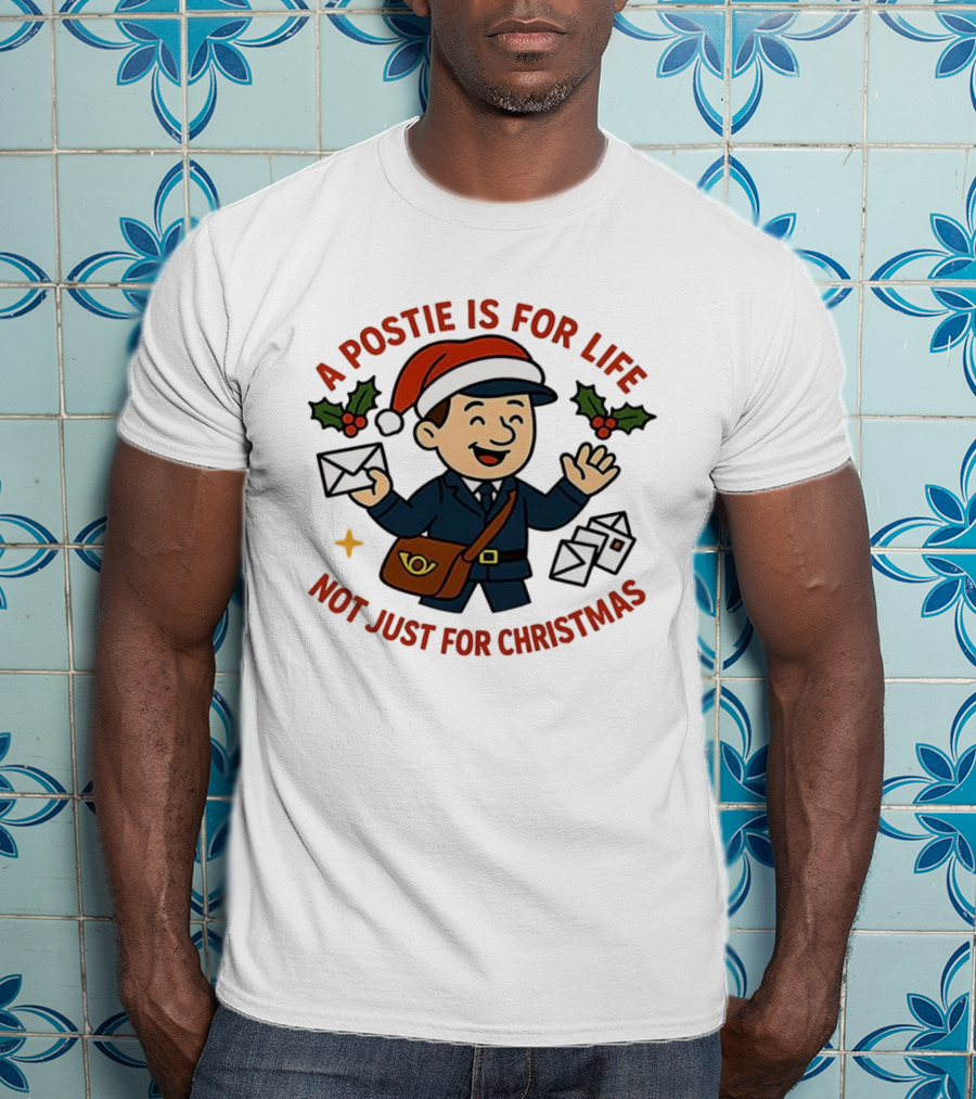 A Postie Is For Life Not Just For Christmas Santa Hat Mail Carrier T-Shirt