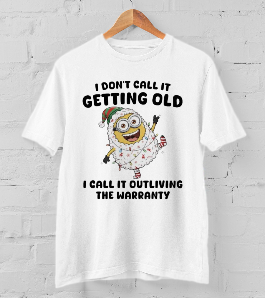 Minion Wrapped In Christmas Lights Santa Outfit I Don’t Call It Getting Old Outliving The Warranty T-Shirt