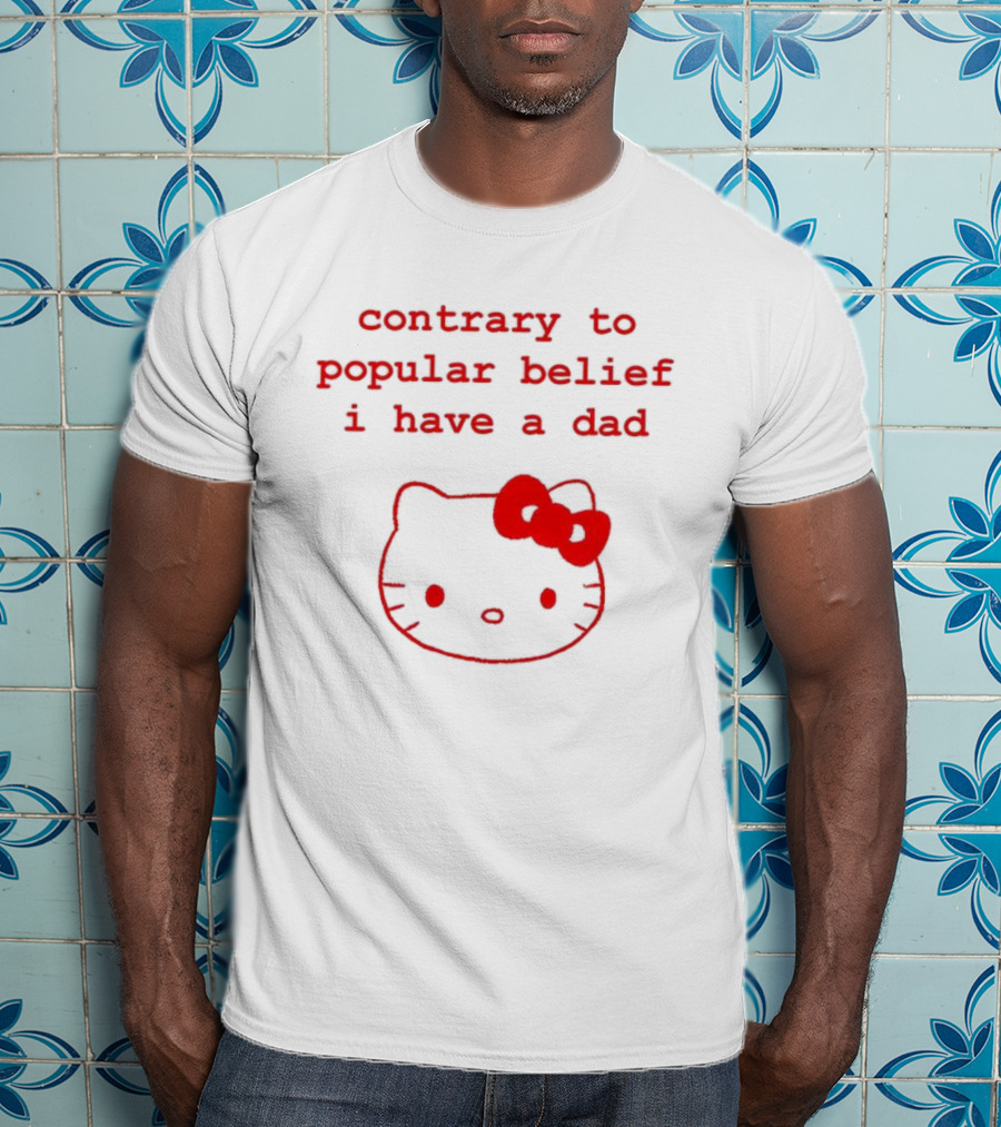 Contrary To Popular Belief I Have A Dad Kitty Bow Design T-Shirt