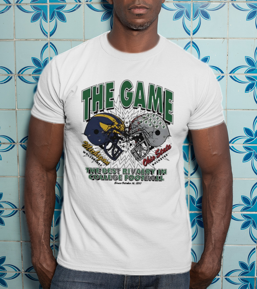 The Game Michigan Vs Ohio State Best Rivalry In College Football T-Shirt
