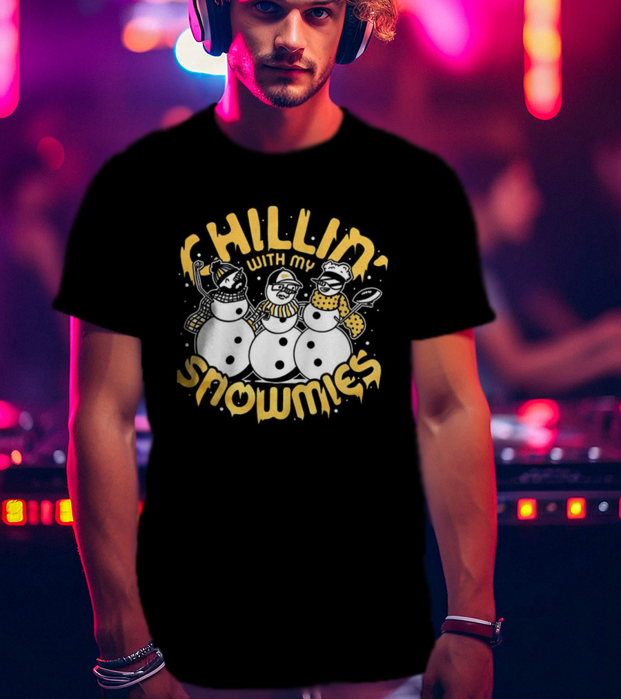 Chillin With My Snowmies Christmas Holiday Snowman Friends T-Shirt