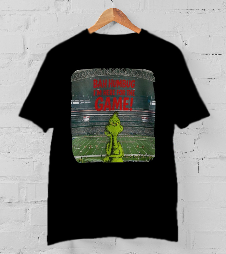 Bah Humbug I'm Here For The Game Grinch Christmas Stadium Football T-Shirt