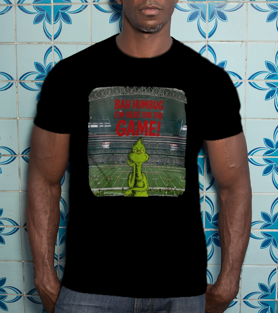 Bah Humbug I'm Here For The Game Grinch Christmas Stadium Football T-Shirt