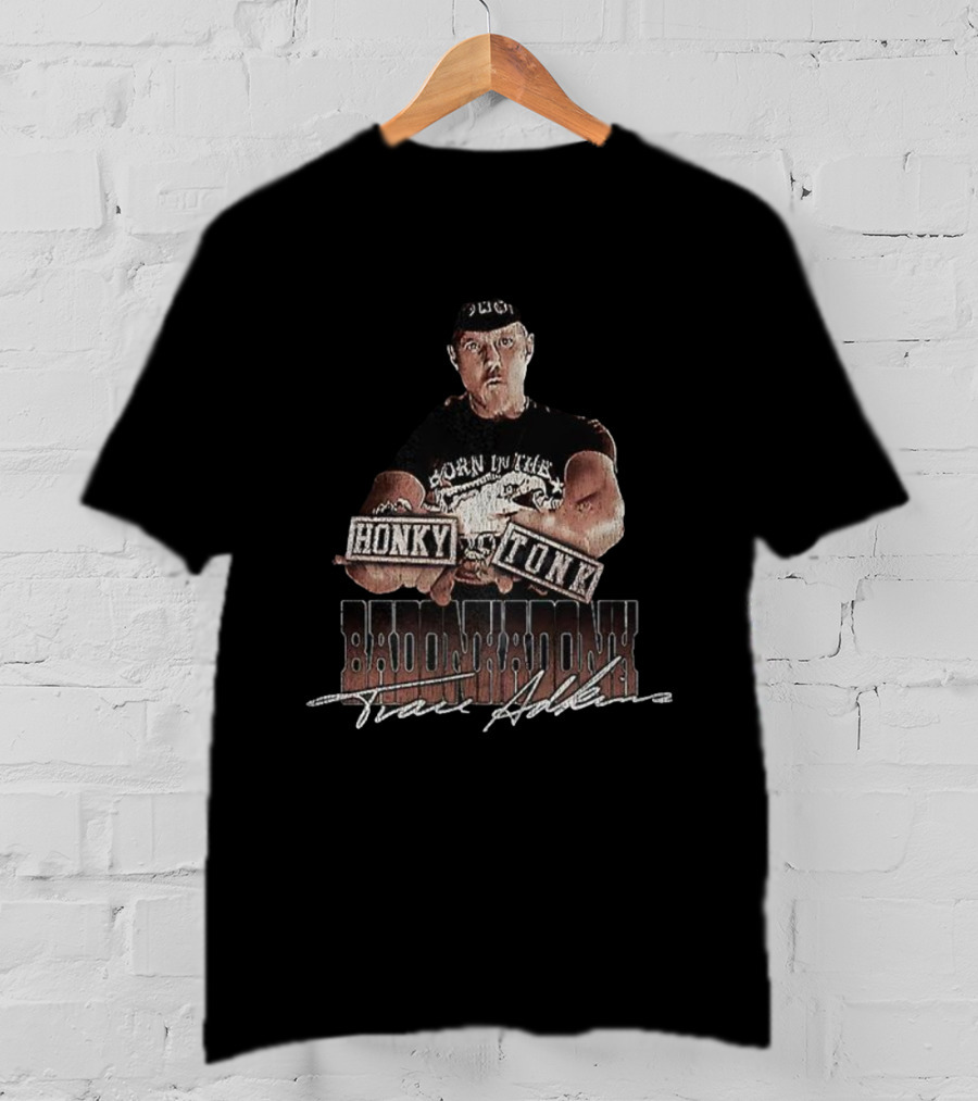 Born In The USA Honky Tonk Badonkadonk Travis Art T-Shirt