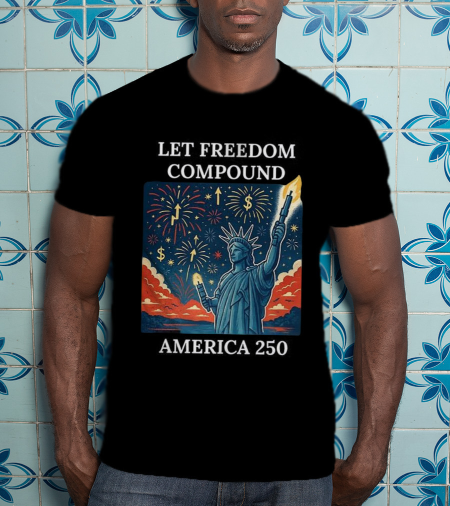 Let Freedom Compound Fireworks Statue America 250 Celebration T-Shirt