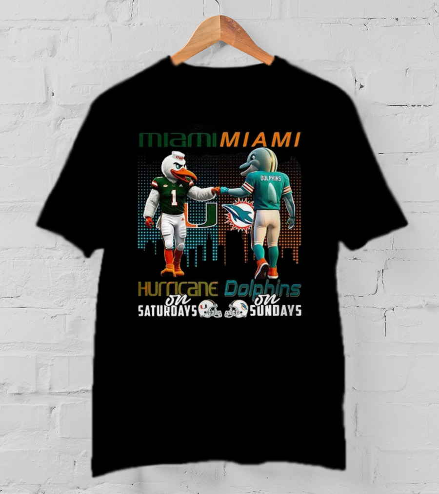 Miami Football Mascots Hurricanes Saturdays Dolphins Sundays T-Shirt