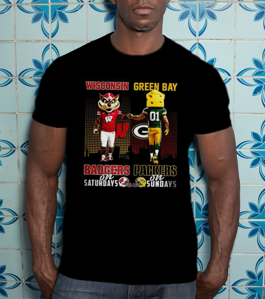Wisconsin Badgers Saturdays Green Bay Packers Sundays Football Fans T-Shirt
