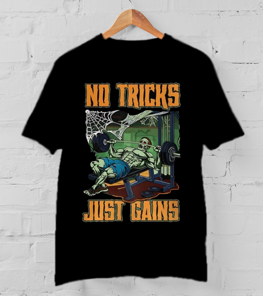 No Tricks Just Gains Halloween Zombie Bench Press Gym Fitness T-Shirt