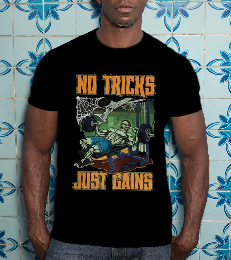 No Tricks Just Gains Halloween Zombie Bench Press Gym Fitness T-Shirt