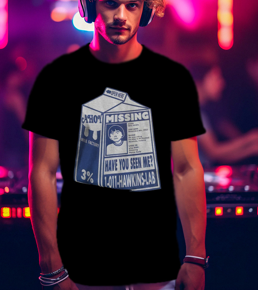 Stranger Things Missing Have You Seen Me 011 Hawkins Lab Ahoy Milk Factory 3 Percent T-Shirt