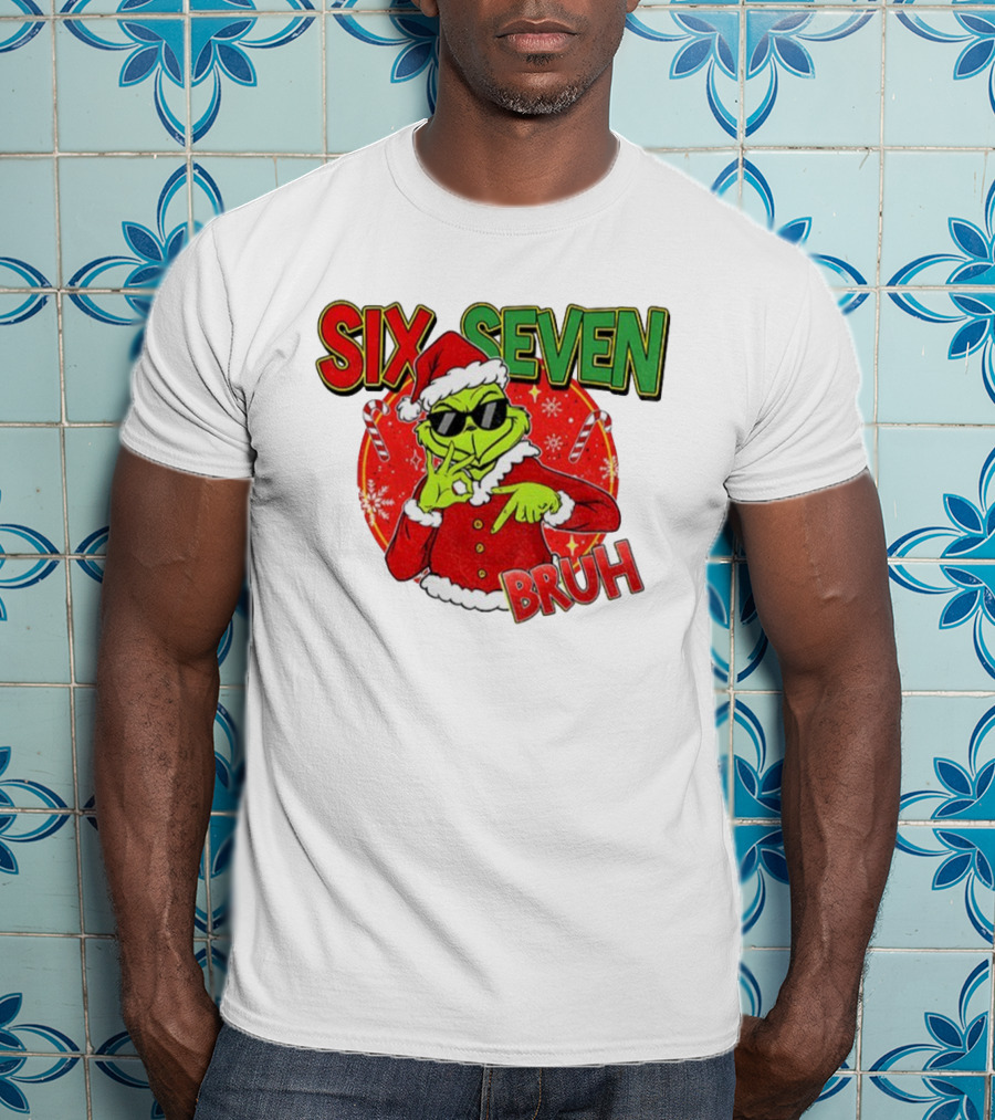 Grinch Santa Bruh Six Seven Christmas T-Shirt