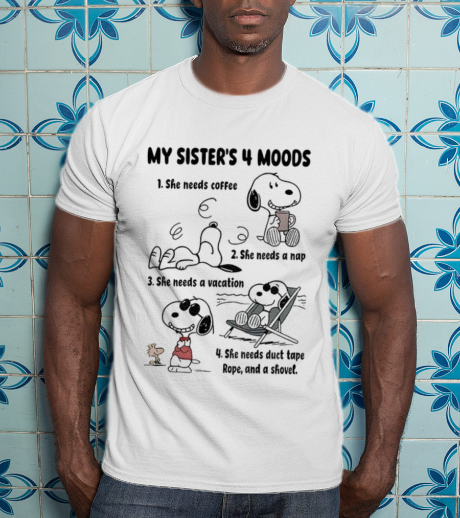 Snoopy My Sister's 4 Moods Coffee Nap Vacation Rope Clown T-Shirt