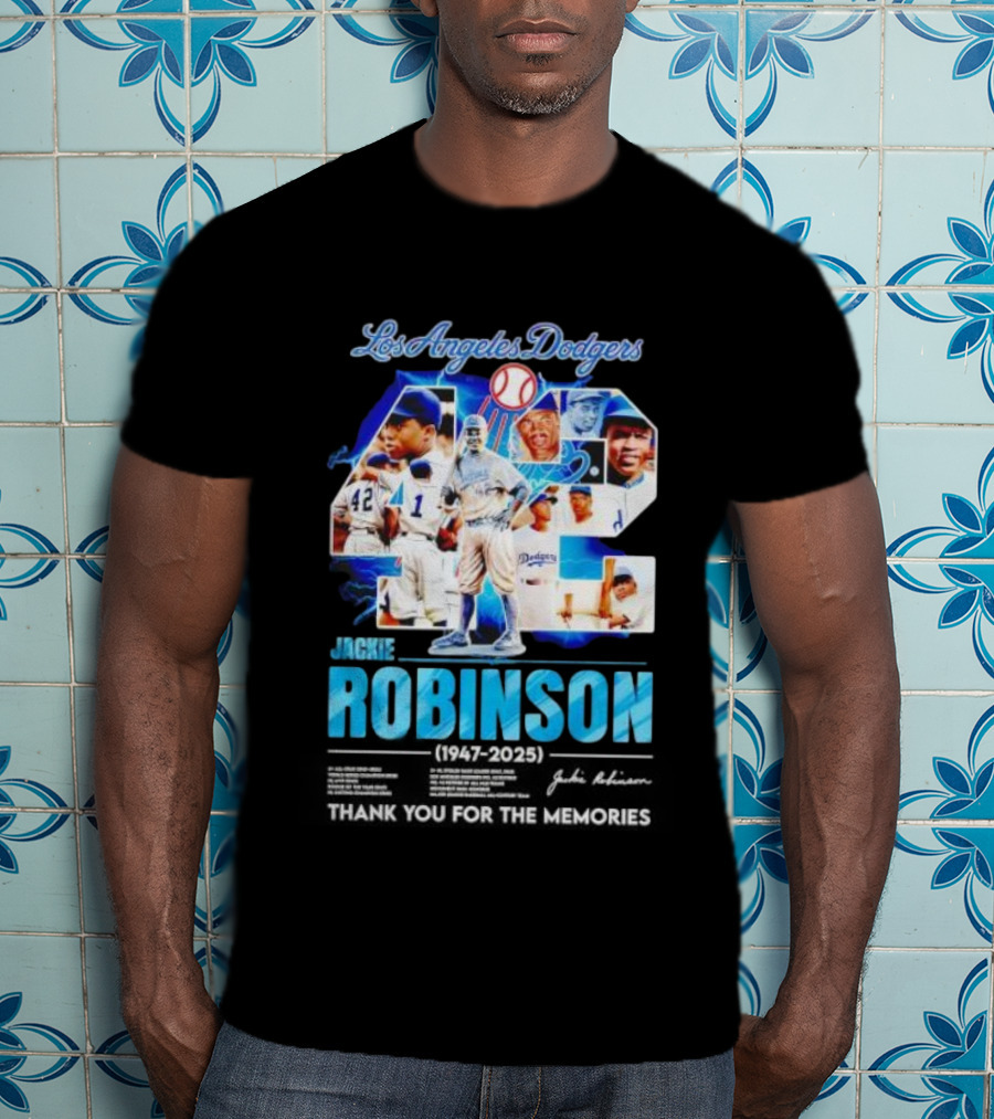 Los Angeles Dodgers Jackie Robinson 42 1947 2025 Thank You For The Memories T-Shirt