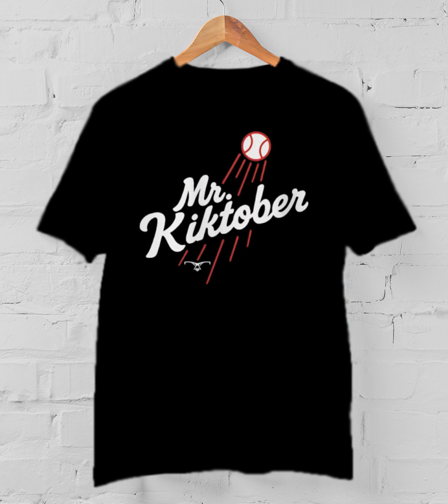 Mr. Kiktober LA Baseball The Clutch Season T-Shirt