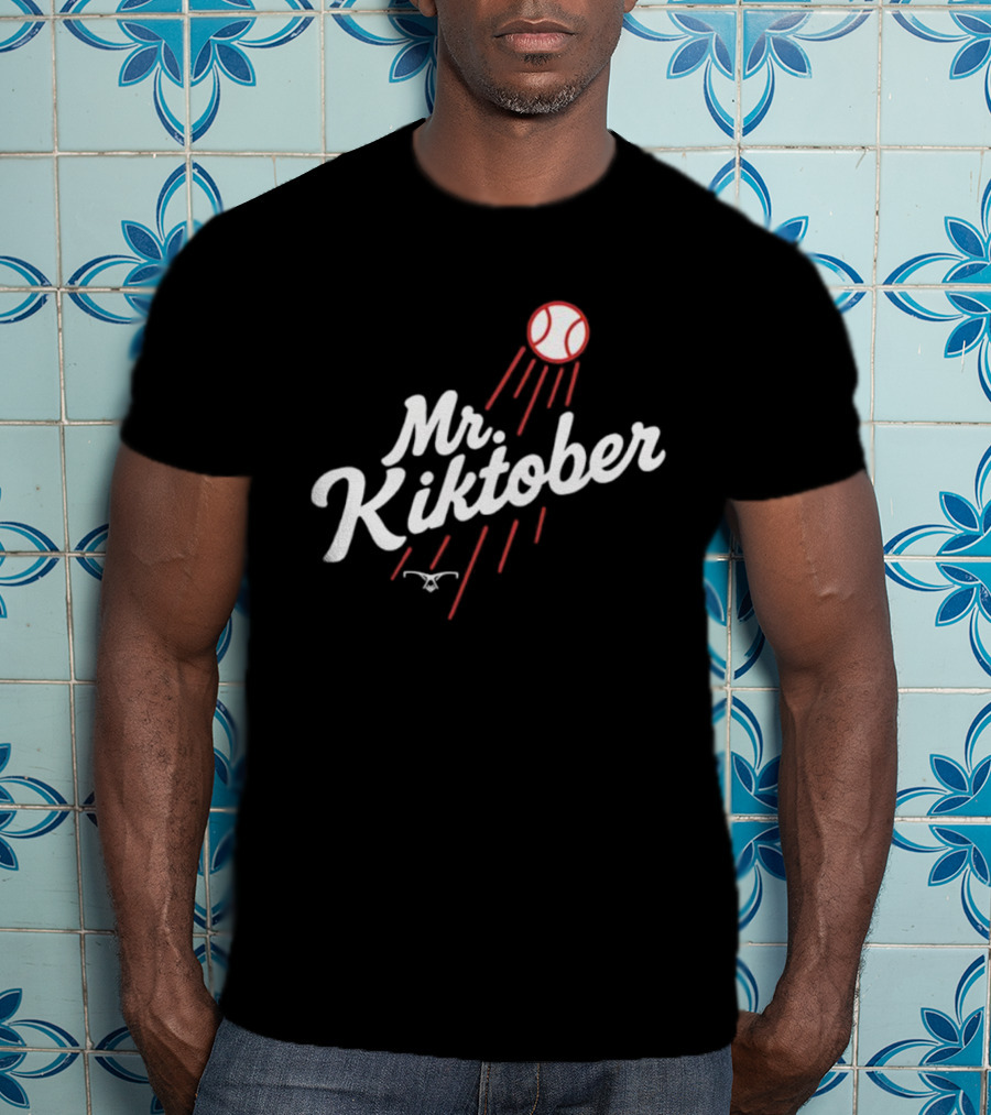 Mr. Kiktober LA Baseball The Clutch Season T-Shirt
