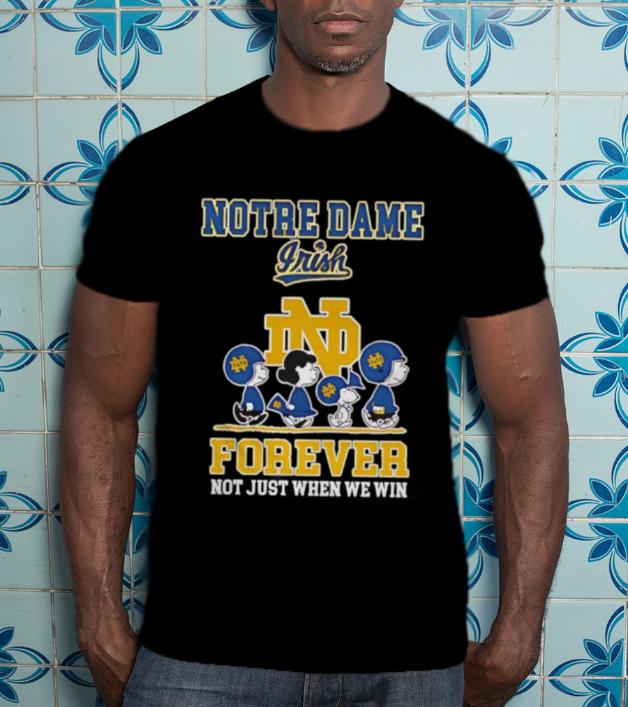 Notre Dame Irish Peanuts Characters Win Forever T-Shirt