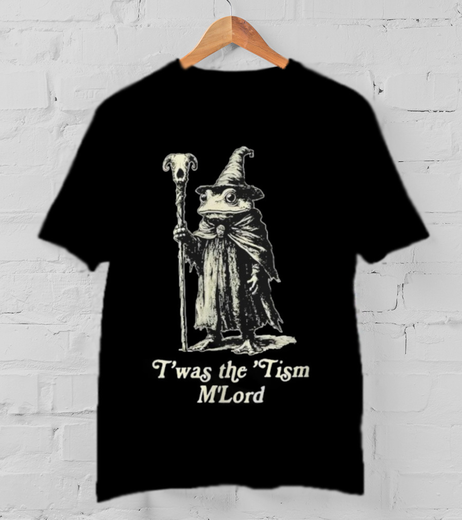 Frog Wizard T'was The 'Tism M'lord Wizard Staff T-Shirt