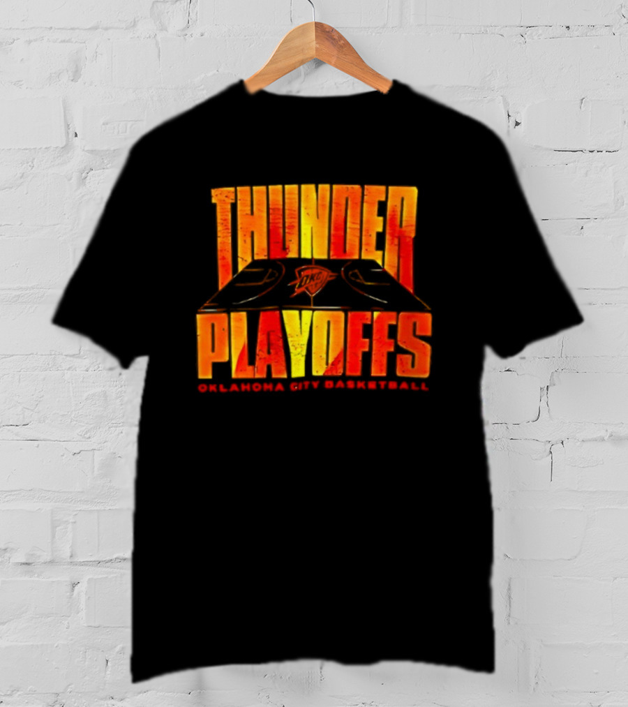 Thunder Playoffs Oklahoma City Basketball Team Fan Gear T-Shirt