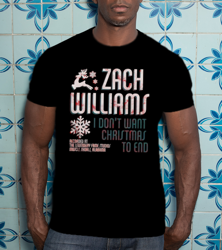 Zach Williams I Don't Want Christmas To End Recording Legendary Fame Studios Muscle Shoals Alabama Reindeer Snowflake T-Shirt