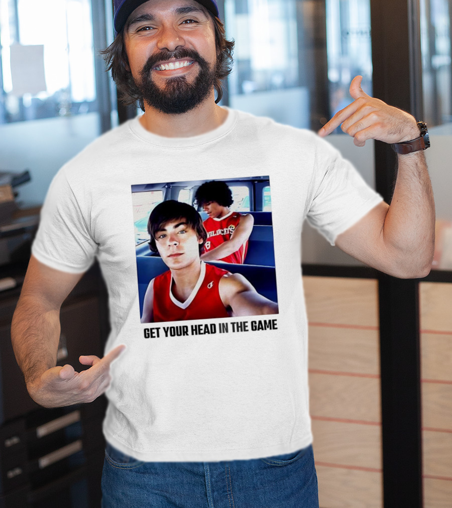 Zac Efron Corbin Bleu Wildcats Basketball Get Your Head In The Game T-Shirt