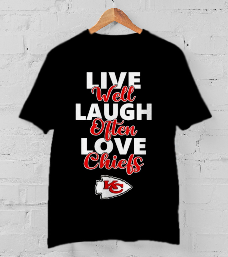 Live Well Laugh Often Love Chiefs KC Emblem T-Shirt