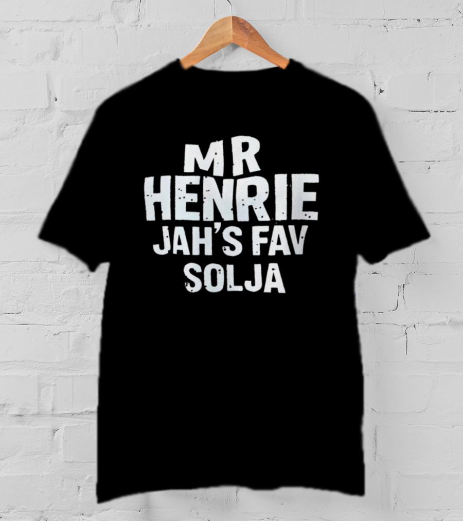 Mr Henrie Jah’s Fav Solja T-Shirt