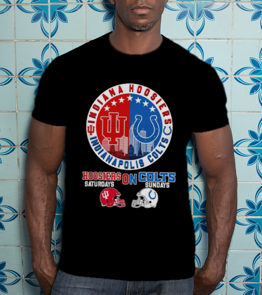 Indiana Hoosiers Indianapolis Colts Hoosier On Saturday Colts On Sunday Football Helmets T-Shirt